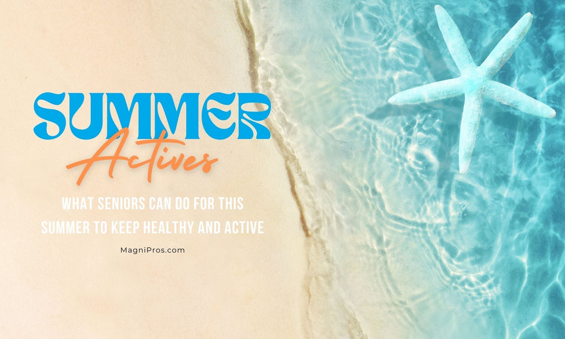 Fun Summer Activities for Seniors: Make the Most of the Sunny Days!